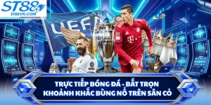 Trực Tiếp Bóng Đá - Bắt Trọn Khoảnh Khắc Bùng Nổ Trên Sân Cỏ